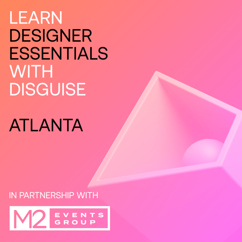 Disguise Designer Essentials Atlanta
