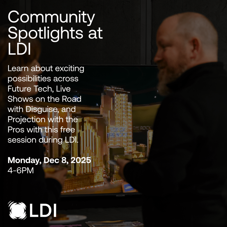 Disguise Community Spotlights at LDI
