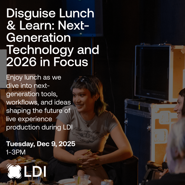 Disguise Lunch & Learn - LDI 2025
