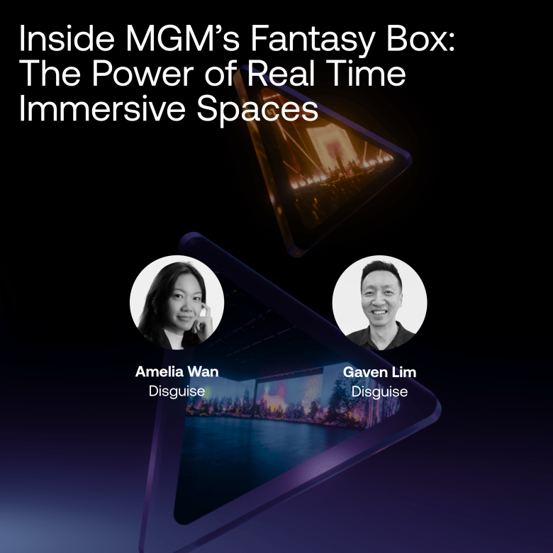 Inside MGM's FANTASY BOX: the power of real time immersive spaces